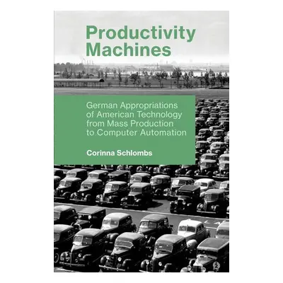 Productivity Machines - Schlombs, Corinna (Assistant Professor, Rochester Institute of Technolog