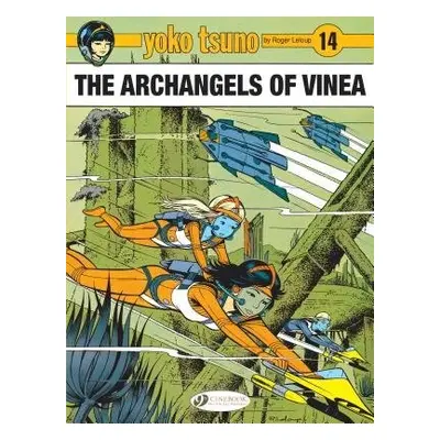 Yoko Tsuno Vol. 14: The Archangels of Vinea - Leloup, Roger