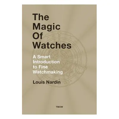 Magic of Watches - Nardin, Louis