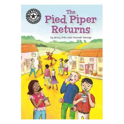 Reading Champion: The Pied Piper Returns - Jinks, Jenny