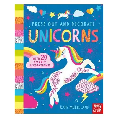 Press Out and Decorate: Unicorns