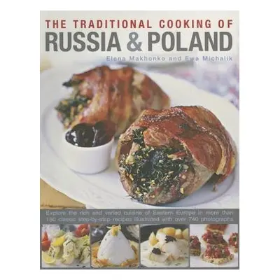 Traditional Cooking of Russia a Poland - Makhonko, Elena a Michalik, Ewa