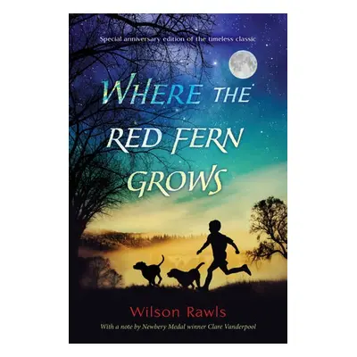 Where the Red Fern Grows - Rawls, Wilson