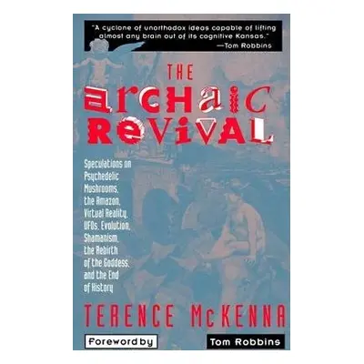 Archaic Revival - McKenna