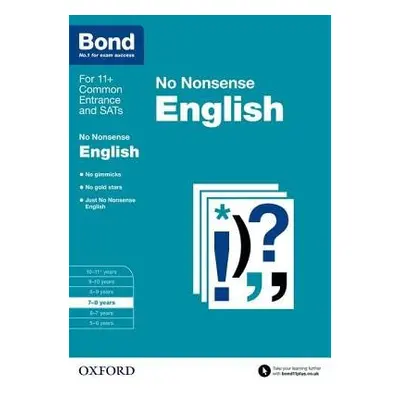 Bond 11+: English: No Nonsense - Orchard, Frances a Bond 11+