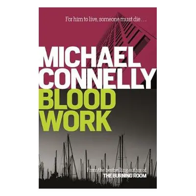 Blood Work - Connelly, Michael