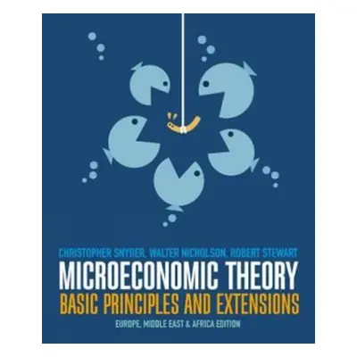 Microeconomic Theory - Snyder, Christopher (Dartmouth College) a Nicholson, Walter (Amherst Coll