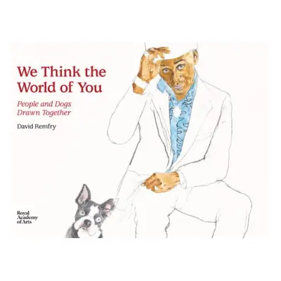 We Think the World of You - Remfry, David