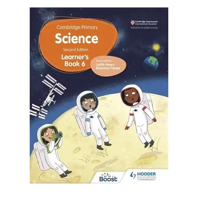 Cambridge Primary Science Learner's Book 6 Second Edition - Mapplebeck, Andrea a Herridge, Debor