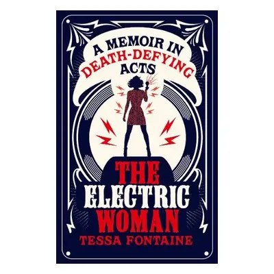 Electric Woman - Fontaine, Tessa