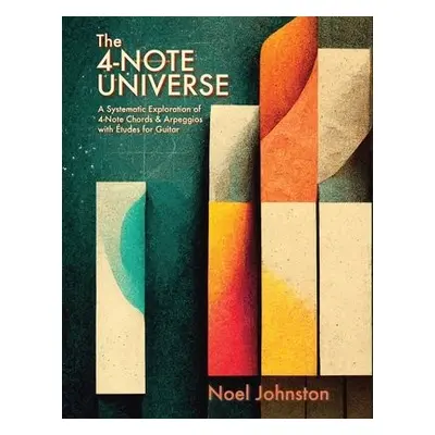 4-Note Universe - Johnston, Noel