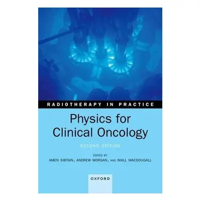 Physics for Clinical Oncology