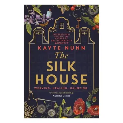 Silk House - Nunn, Kayte