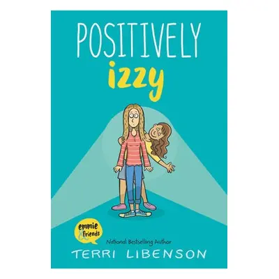 Positively Izzy - Libenson, Terri