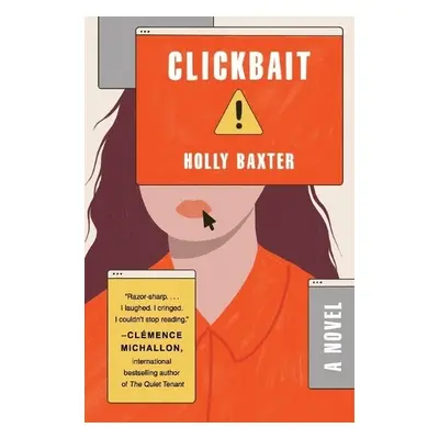 Clickbait - Baxter, Holly