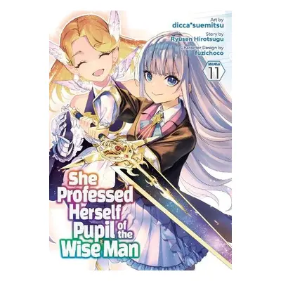 She Professed Herself Pupil of the Wise Man (Manga) Vol. 11 - Ryusen Hirotsugu