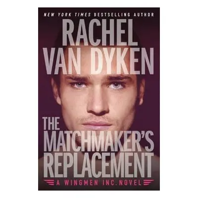 Matchmaker's Replacement - Van Dyken, Rachel