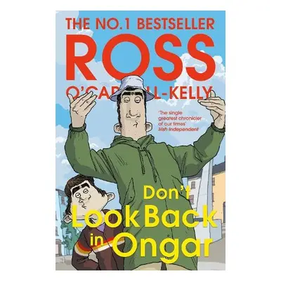 Don’t Look Back in Ongar - O'Carroll-Kelly, Ross