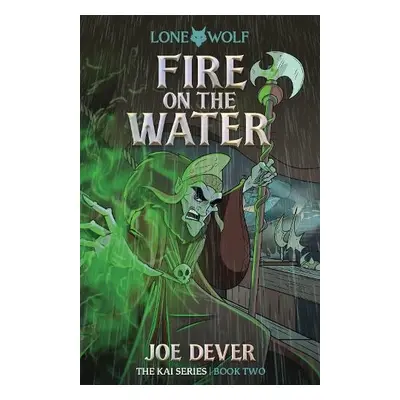 Fire on the Water - Dever, Joe