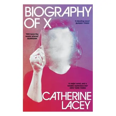 Biography of X - Lacey, Catherine