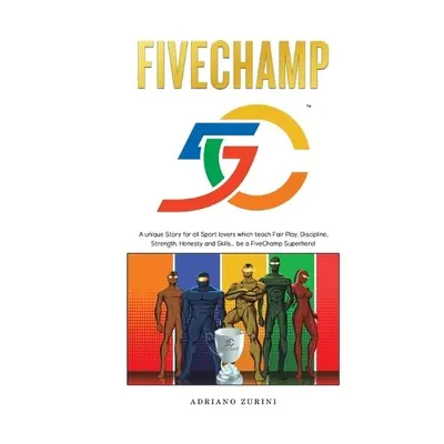 FiveChamp - Zurini, Adriano