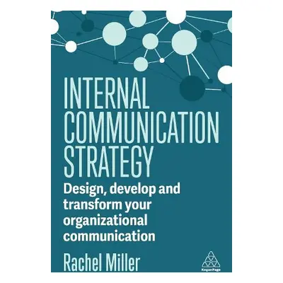 Internal Communication Strategy - Miller, Rachel