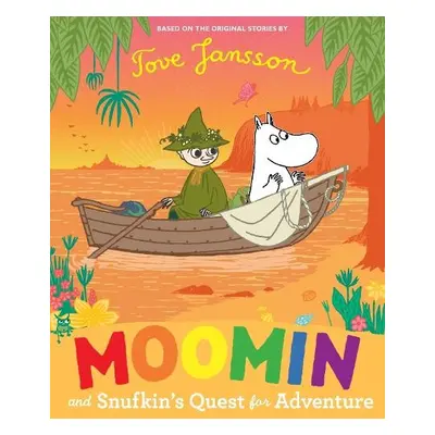 Moomin and Snufkin’s Quest for Adventure - Jansson, Tove