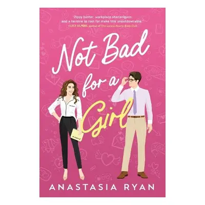 Not Bad for a Girl - Ryan, Anastasia