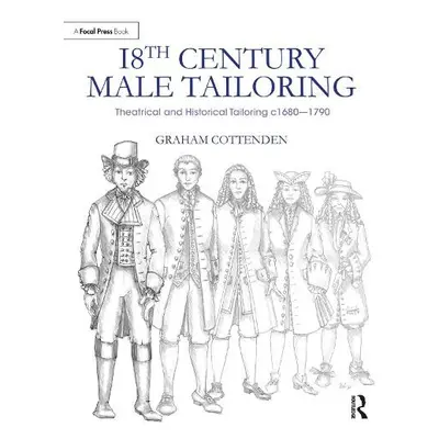 18th Century Male Tailoring - Cottenden, Graham