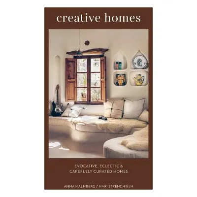 Creative Homes - Malmberg, Anna a Strenghielm, Mari