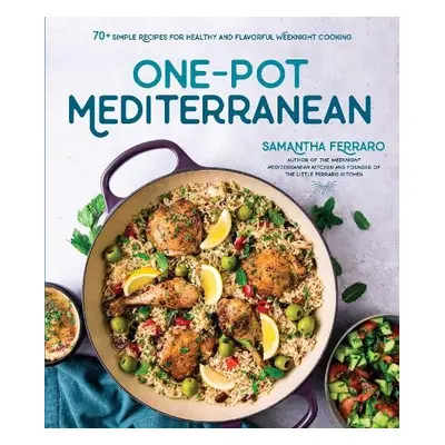 One-Pot Mediterranean - Ferraro, Samantha