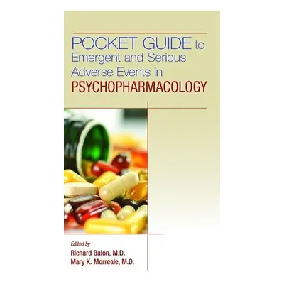 Pocket Guide to Emergent and Serious Adverse Events in Psychopharmacology