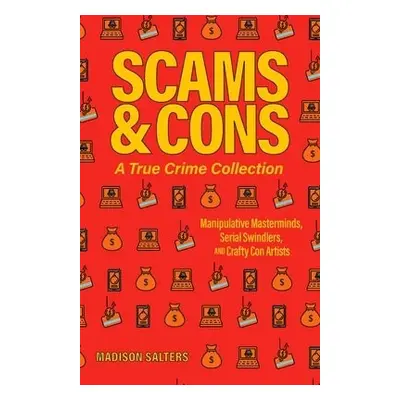 Scams And Cons - Salters, Madison