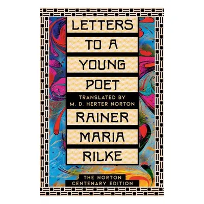 Letters to a Young Poet - Rilke, Rainer Maria