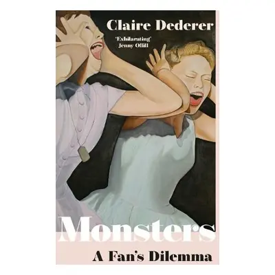 Monsters - Dederer, Claire