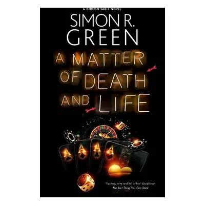 Matter of Death and Life - Green, Simon R.