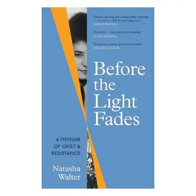 Before the Light Fades - Walter, Natasha