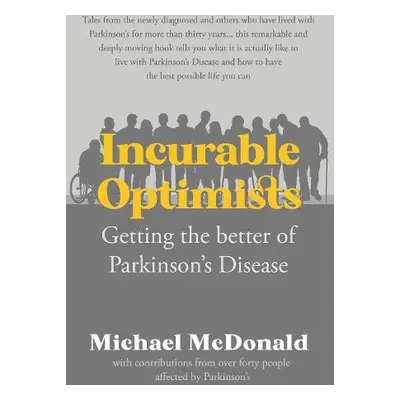 Incurable Optimists - McDonald, Michael