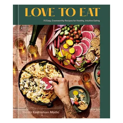 Love to Eat - Modic, Nicole Keshishian