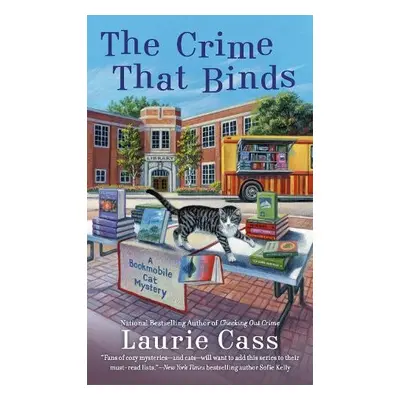 Crime that Binds - Cass, Laurie