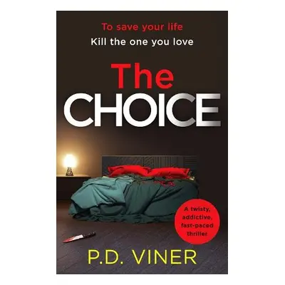 Choice - Viner, P.D.