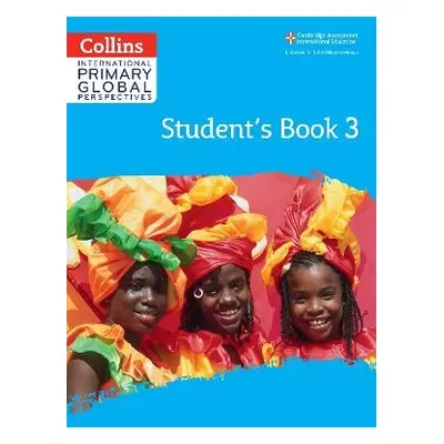 Cambridge Primary Global Perspectives Student's Book: Stage 3 - Adlard, Rebecca