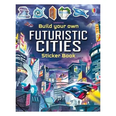 Build Your Own Futuristic Cities - Smith, Sam