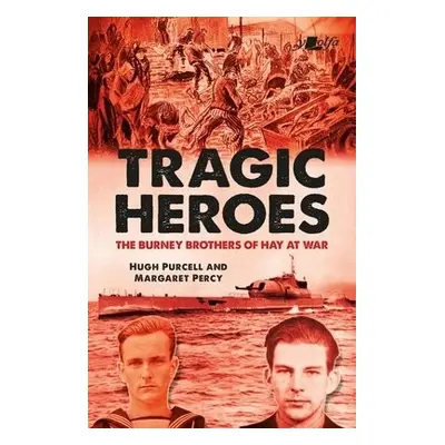 Tragic Heroes - Purcell, Hugh a Percy, Margaret