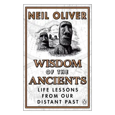 Wisdom of the Ancients - Oliver, Neil