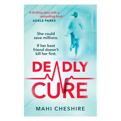 Deadly Cure - Cheshire, Mahi