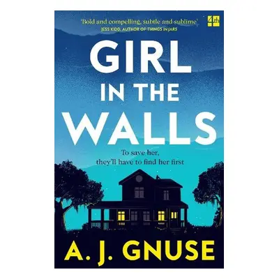 Girl in the Walls - Gnuse, A.J.