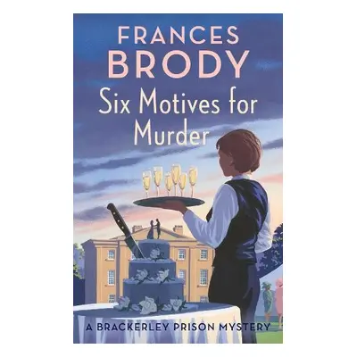 Six Motives for Murder - Brody, Frances