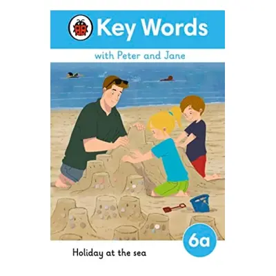 Key Words with Peter and Jane Level 6a – Holiday at the Sea