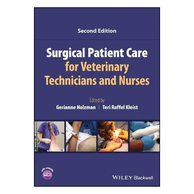 Surgical Patient Care for Veterinary Technicians and Nurses